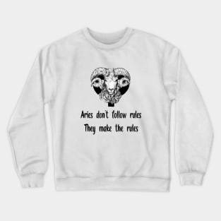Funny Zodiacal quote sign Aries v2 Crewneck Sweatshirt